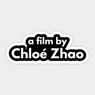 Directed by Chloe Zhao Sticker